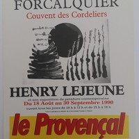 Affiche pour l'exposition Henry Lejeune , au Couvent des Cordeliers (Forcalquier) , du 18 août au 30 septembre 1990.